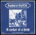 Hamworthykse - A corker of a brew - Frontlabel