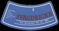 Svagdricka - Necklabel