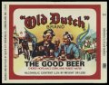 Old Dutch Brand - The good beer
